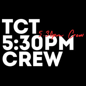 TCT 5.30pm Crew Design
